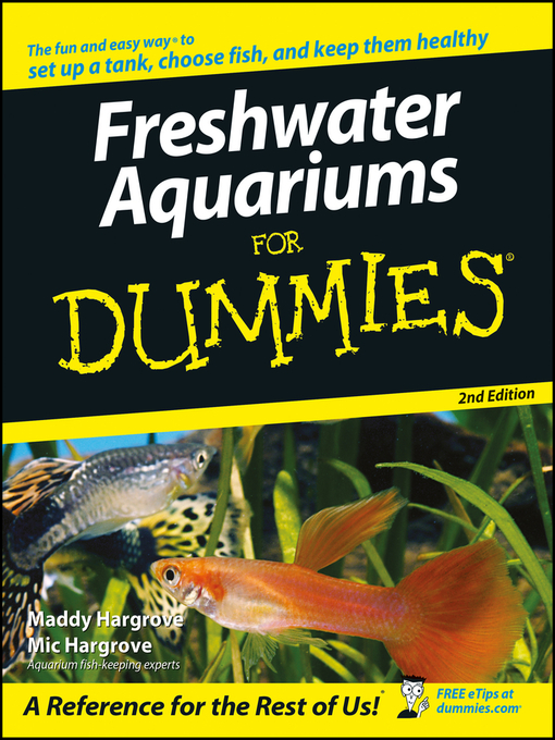 Title details for Freshwater Aquariums For Dummies by Maddy Hargrove - Available